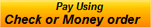 Pay with Check or MO
